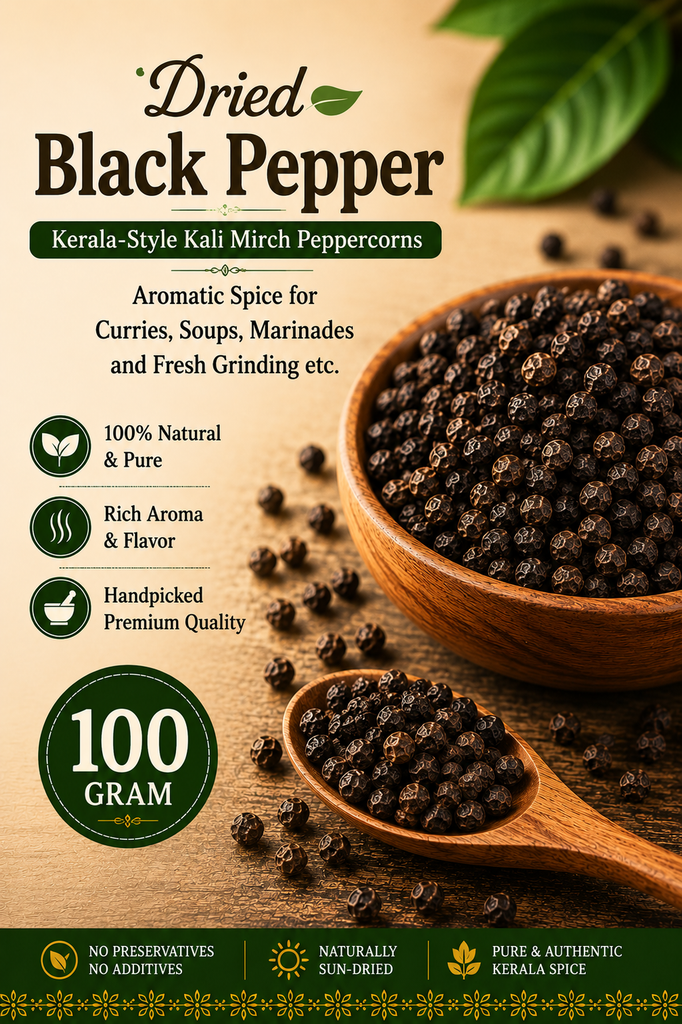 Whole Black Pepper | Kerala-Style Kali Mirch Peppercorns | Aromatic Spice for Curries, Rasam, Soups, Marinades and Fresh Grinding