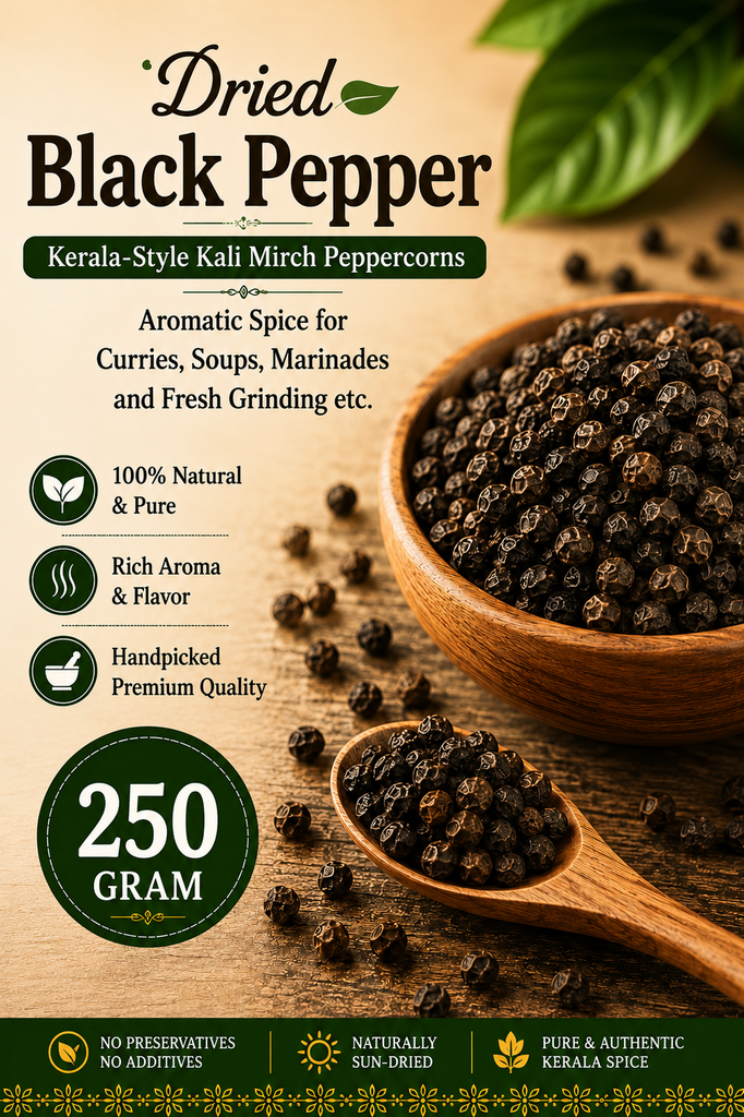 Whole Black Pepper | Kerala-Style Kali Mirch Peppercorns | Aromatic Spice for Curries, Rasam, Soups, Marinades and Fresh Grinding