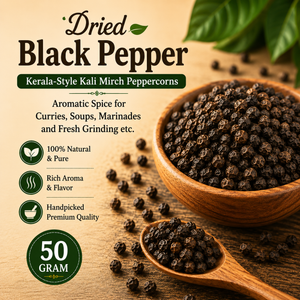 Whole Black Pepper | Kerala-Style Kali Mirch Peppercorns | Aromatic Spice for Curries, Rasam, Soups, Marinades and Fresh Grinding